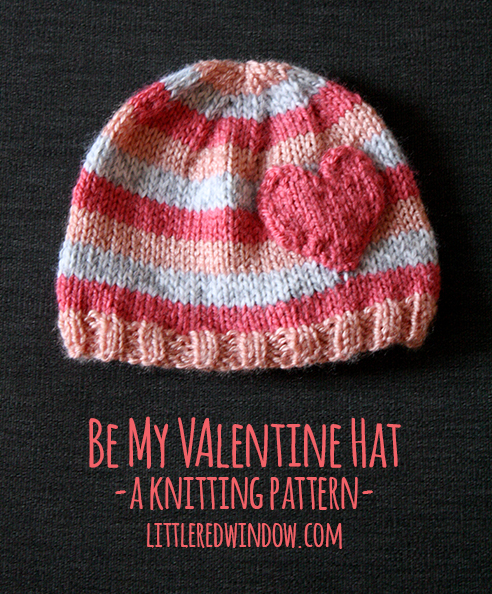 Be My Valentine Heart Hat Knitting Pattern Little Red Window