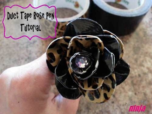 Duct Tape Rose Pen Tutorial