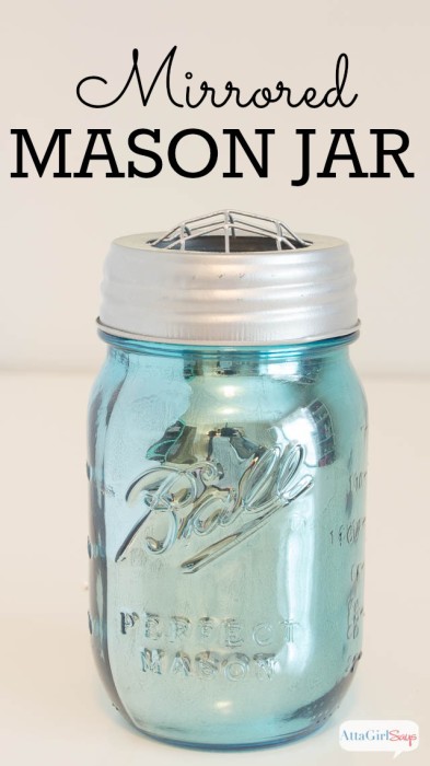 Mirrored Mason Jar Craft