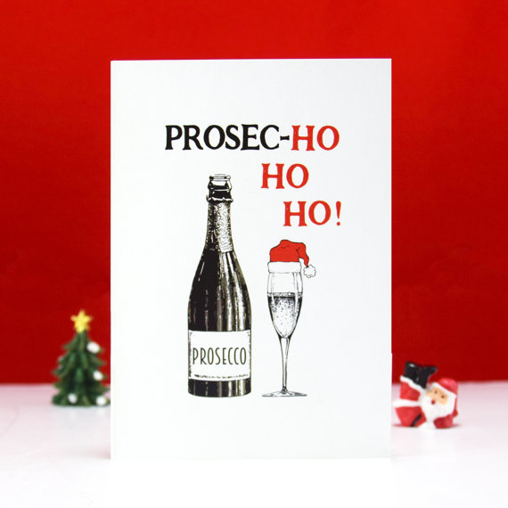 Prosecco Funny Christmas Card