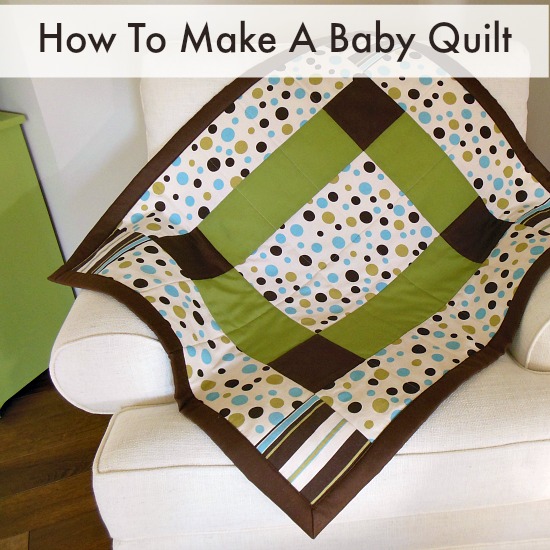 How to Make a Baby Quilt