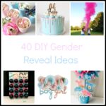 40 DIY Gender Reveal Ideas