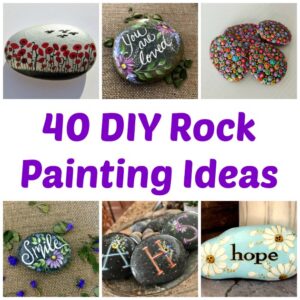 40 More Diy Rock Painting Ideas