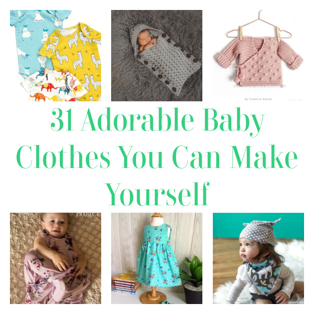 31 Adorable Baby Clothes You Can Make Yourself