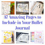 37 Amazing Pages to Include in Your Bullet Journal