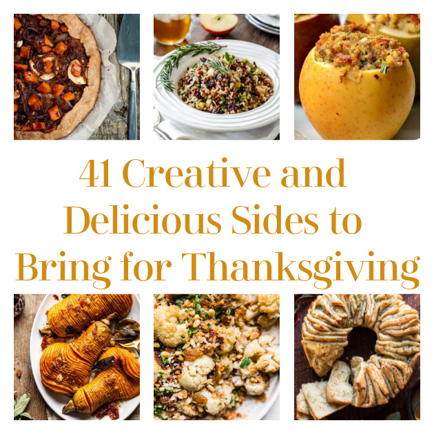 41 Creative and Delicious Sides to Bring for Thanksgiving