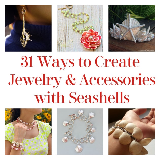 31 Ways to Create Jewelry Accessories with Seashells