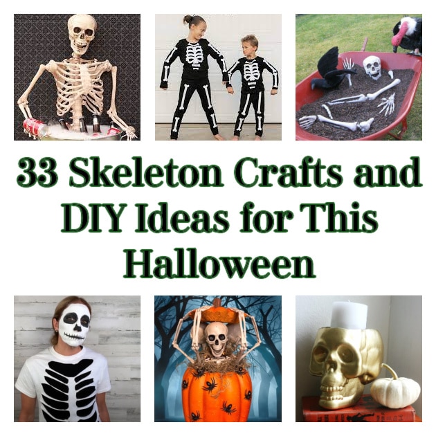 33 Skeleton Crafts and DIY Ideas for This Halloween
